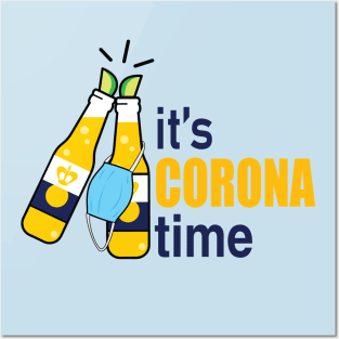 Its Corona Time Posters and Art